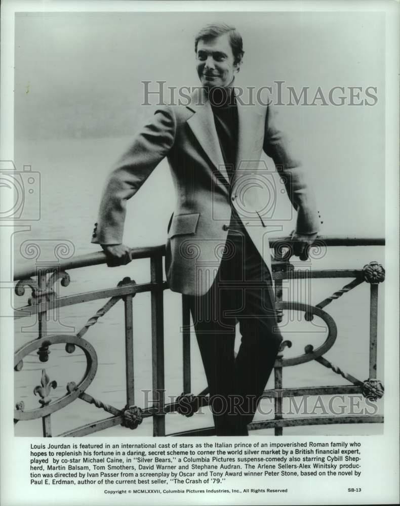 1977 Press Photo Actor Louis Jourdan is featured in the movie &quot;Silver Bears&quot; | eBay