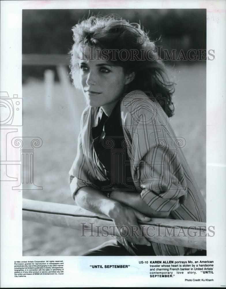 1984 Press Photo Actress Karen Allen in "Until September" Movie